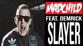 Madchild - Slayer (ft. Demrick) Madchild - Slayer (ft. Demrick)