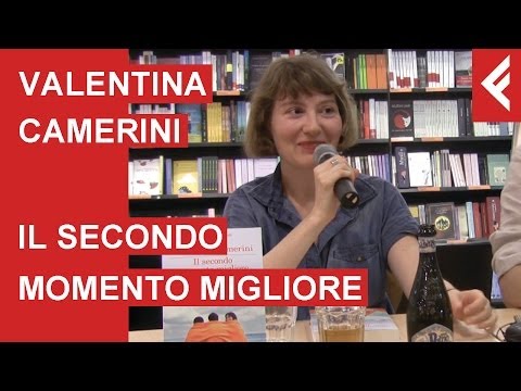 Valentina Camerini - Il secondo momento migliore