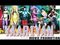 Yaariyan Movie - Himansh Kohli - Evelyn Sharma - Rakul Preet - Full Promotion Events Video