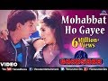 Mohabbat Ho Gayee Hai Baadshah