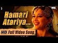Hamari Atariya Full Video Song - Feat. Madhuri Dixit - Huma Qureshi - Dedh Ishqiya Exclusive - HD
