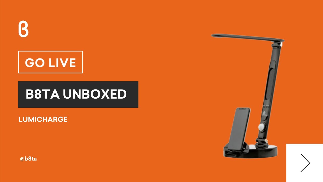 b8ta Unboxed featuring Lumicharge