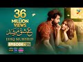 Ishq Murshid - Episode 25  [] - 24 Mar 24 - Sponsored By Khurshid Fans, Master Paints & Mothercare
