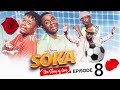 SOKA  [ep8]