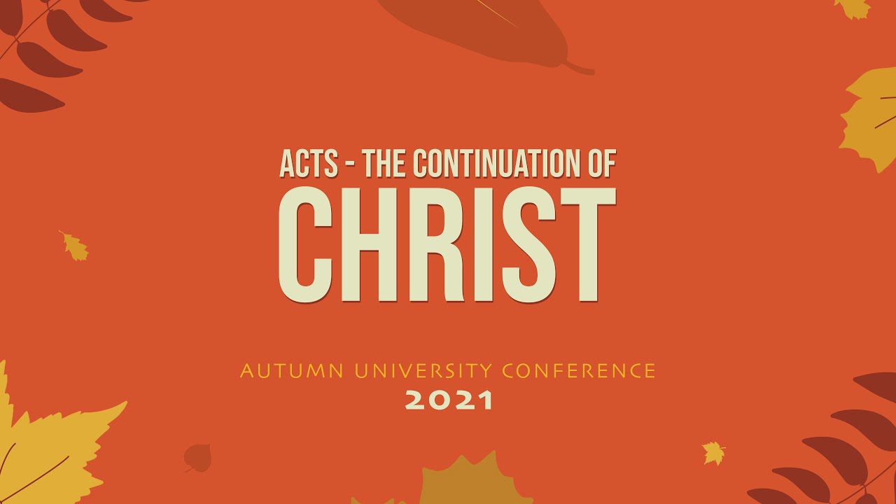 AUC 2021 Message 4 – Prayer, the Spirit, the Word, and the Homes in the Book of Acts