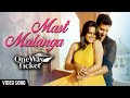 Mast Malanga | VIDEO | Romantic Song | One Way Ticket Marathi Movie | Neha Mahajan, Sachit Patil