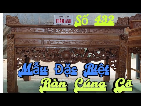 Ấn Tượng Mẫu Bàn cúng gõ đỏ VÍP hàng đặt của anh Tuấn quận 12 |Đồ Gỗ Trâm Anh| số 432