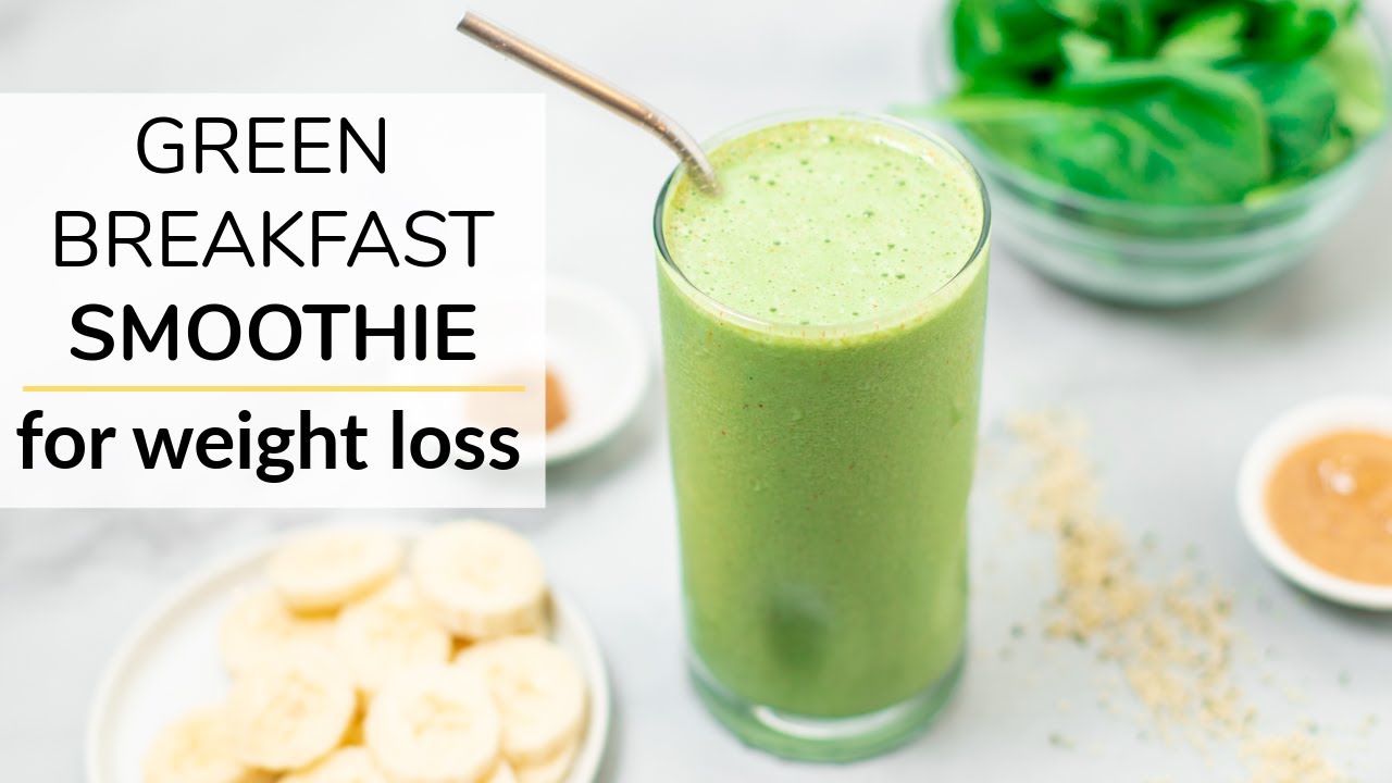 GREEN BREAKFAST SMOOTHIE   for weight loss