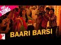 Baari Barsi - Song - Band Baaja Baaraat