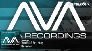 Tom Fall & Ben Nicky - Hammer (Original Mix)