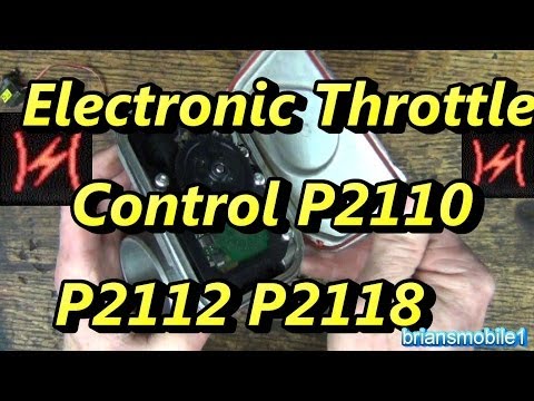 Electronic Throttle Control P2110 P2112 P2118 P2110