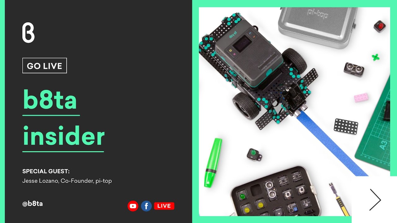 b8ta Insider with Jesse Lozano, Co-Founder, pi-top