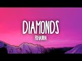 Rihanna - Diamonds