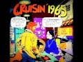 CRUISIN 1965