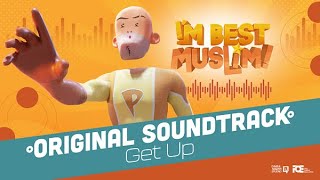 Get Up | I'm Best Muslim | Original Soundtrack