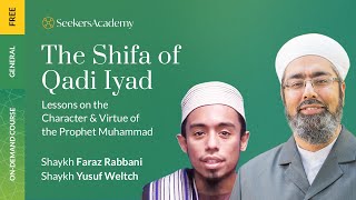 Ramadan Rejuvenation | Daily Lessons from the Shifa of Qadi Iyad - 08 - Shaykh Yusuf Weltch