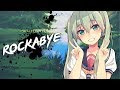 Nightcore - Rockabye | Lyrics