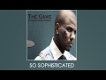 The Game - So Sophisticated Freestyle (MP3) The Game - So Sophisticated Freestyle (MP3)