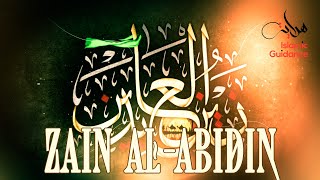 Zayn Al-Abidin - Admired Asceticism
