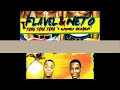 Flavel & Neto - Eu quero tchu, Eu quero tcha