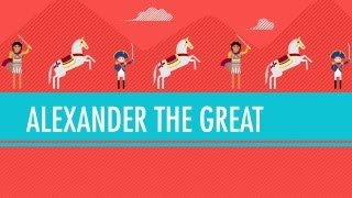 Alexander the Great and the Situation ... the Great? Crash Course World History #8
