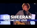 Ed Sheeran - Thinking Out Loud Capital Session