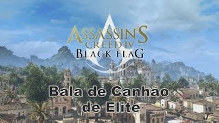 Assassin's Creed IV Black Flag - Planta - Bala de Canhão de Elite