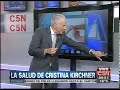 C5N - SALUD: LA SALUD DE CRISTINA KIRCHNER