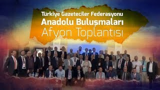 TGF Anadolu Buluşmaları Afyon Toplantısı