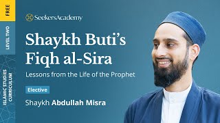 The Prophetic Biography - Shaykh Abdullah Misra