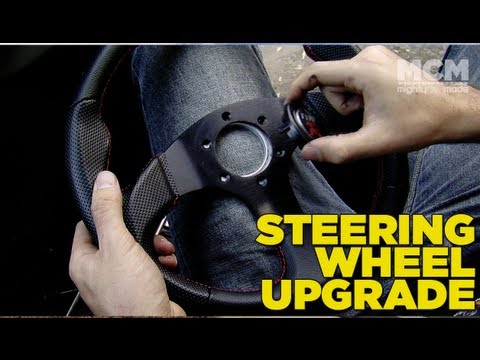 Mighty Car Mods - How To Change Your Steering Wheel