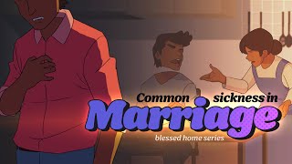 Common Sickness in Marriage | Mufti Menk | Blessed Home Series