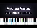 Andrea Vanzo - Les Madeleines (Piano Tutorial)