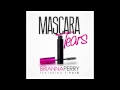 Brianna Perry - Mascara Tears (ft. T-Pain) (MP3) Brianna Perry - Mascara Tears (ft. T-Pain) (MP3)