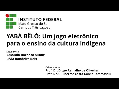 YABÁ BÊLÓ: Um jogo eletrônico para o ensino da cultura indígena