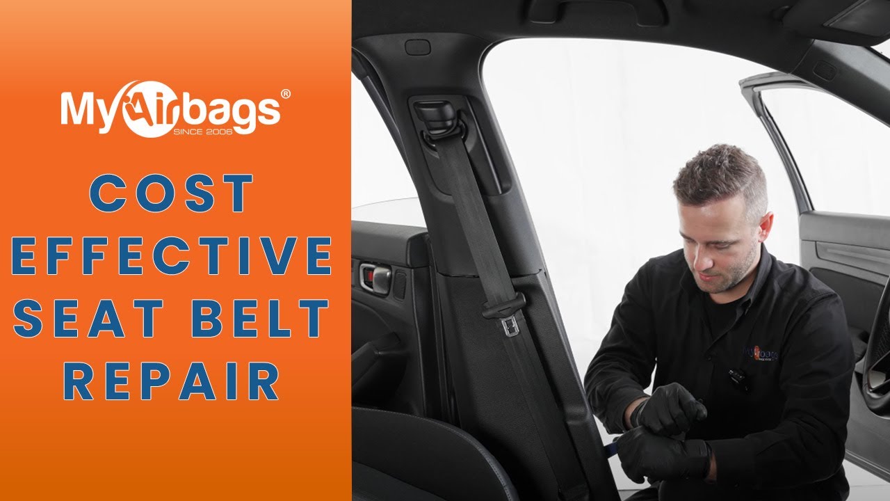 Seat Belt Repair - Save Hundreds!