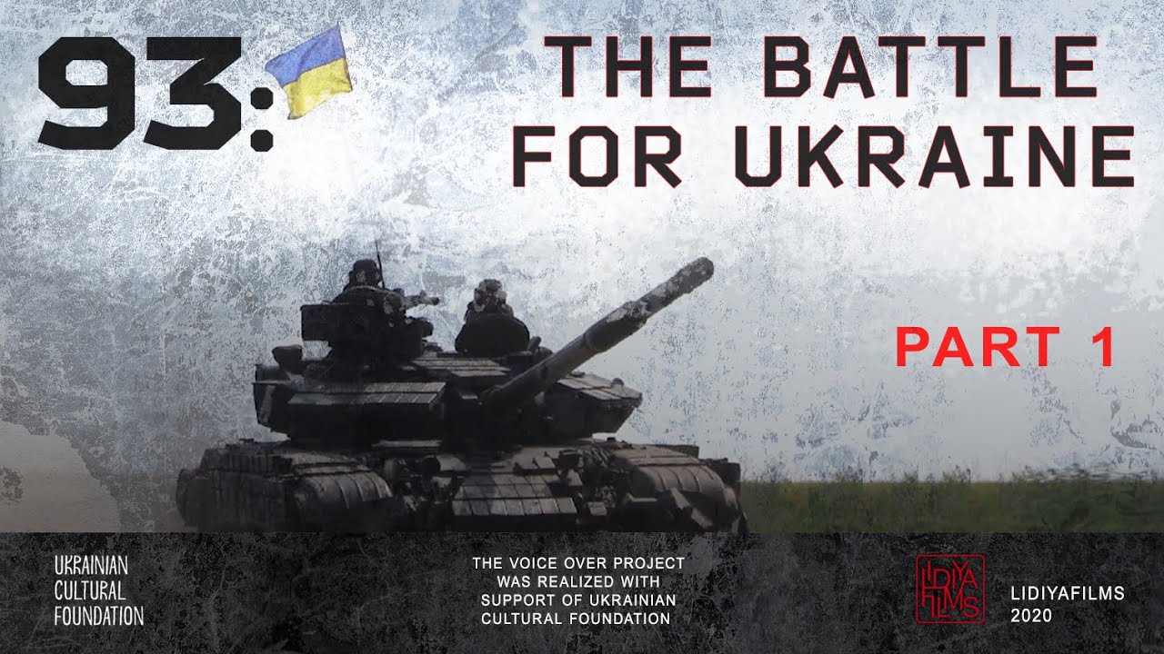 “93: the Battle for Ukraine” - First Days of the War