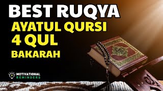 BEST RUQYA- AYATUL KURSI- 4 QUL & LAST 3 VERSES OF SURAH BAKARAH