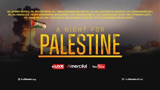 LIVE: A NIGHT FOR PALESTINE | Motivational Lectures | Qur'an Recitation | Heartfelt Du'a