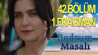 Bodrum Masalı 42. Bölüm Fragmanı