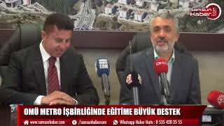 OMÜ Metro işbirliğinde eğitime büyük destek