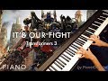 Its Our Fight Piano Cover - Transformers 3