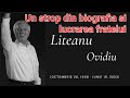 Biografia si lucrarea lui Ovidiu Liteanu