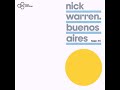Nick Warren - Buenos Aires (Terry Lee Brown Junior Remix)