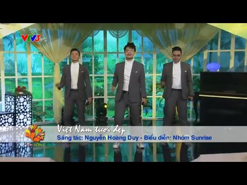 Việt Nam tươi đẹp - Nhóm Sunrise