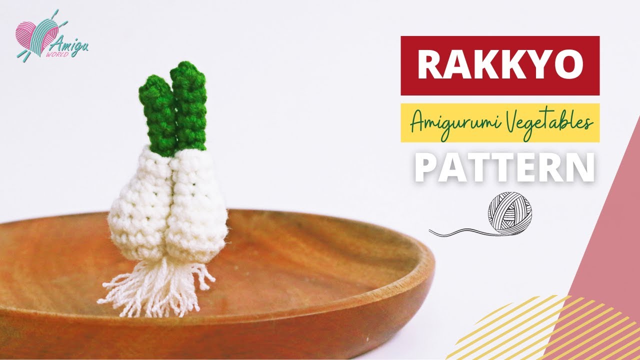 FREE Pattern – How to crochet a RAKKYO amigurumi