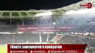 Türkiye Samsunspor'u konuşuyor