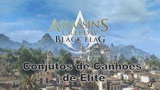 Assassin's Creed IV Black Flag - Planta - Conjutos de Canhões de Elite