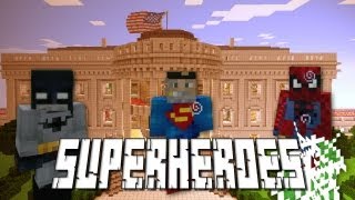 SUPERHEROES MOD "Ataque a la Casa Blanca!" - MINECRAFT MOD