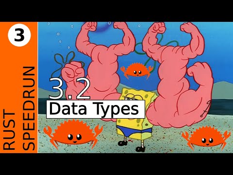 3.2 Data Types | Rust Book Speedrun 3